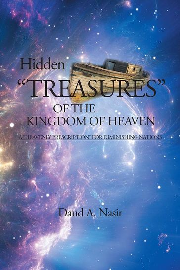 Hidden Treasures of the Kingdom of Heaven - Daud A. Nasir