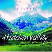 Hidden Valley, The - Music for Meditation