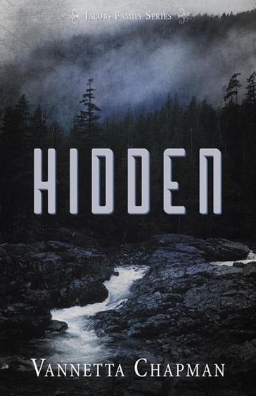 Hidden - Vannetta Chapman