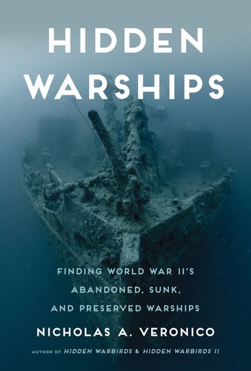 Hidden Warships - Nicholas A. Veronico