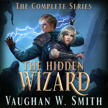 Hidden Wizard, The - Vaughan W. Smith