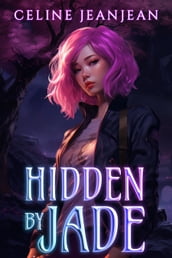 Hidden by Jade
