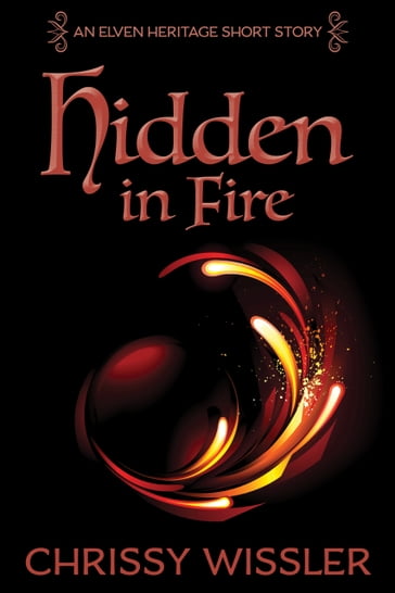 Hidden in Fire - Chrissy Wissler