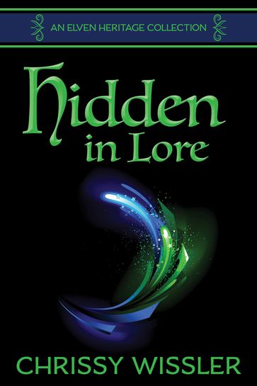 Hidden in Lore - Chrissy Wissler