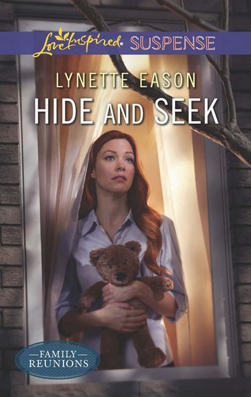 Hide And Seek (Family Reunions, Book 1) (Mills & Boon Love Inspired Suspense) - Lynette Eason