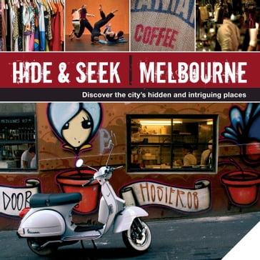 Hide & Seek Melbourne - Explore Australia