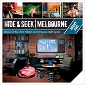 Hide & Seek Melbourne: Night Owl