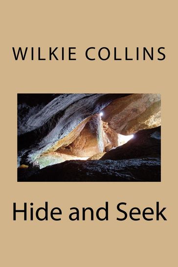 Hide and Seek - Collins Wilkie