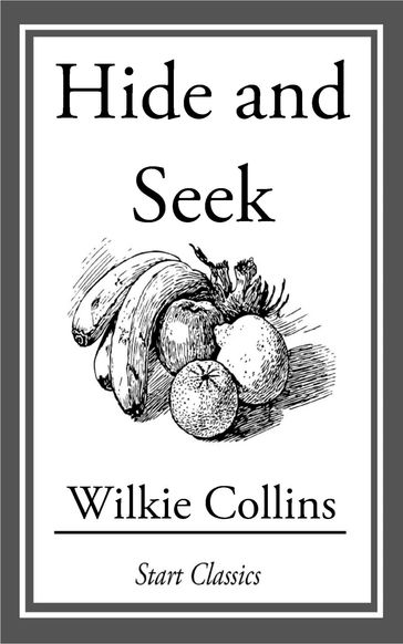 Hide and Seek - Collins Wilkie