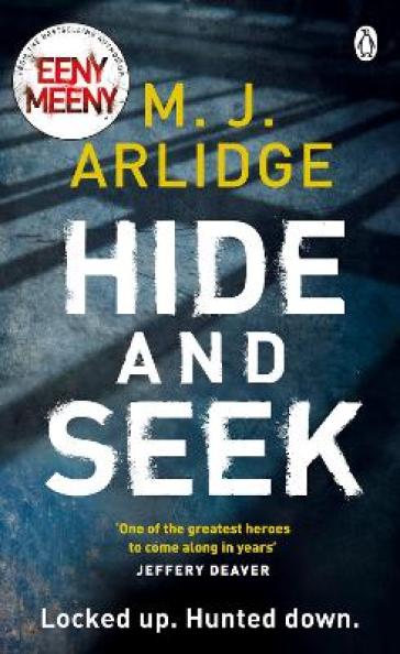 Hide and Seek - M. J. Arlidge