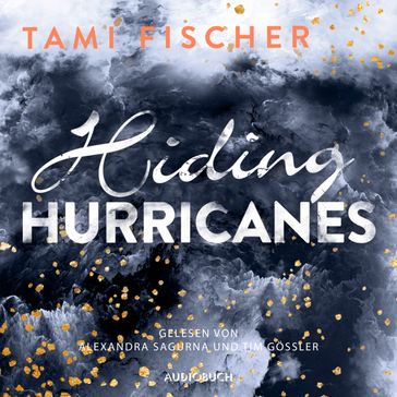 Hiding Hurricanes (ungekürzt) - Tami Fischer - Audiobuch Verlag