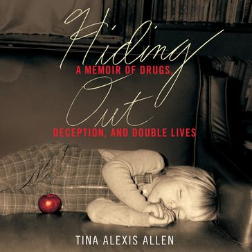 Hiding Out - Tina Alexis Allen