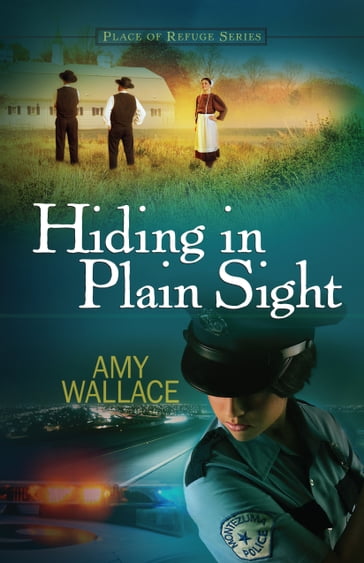 Hiding in Plain Sight - Amy Wallace