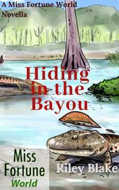 Hiding in the Bayou