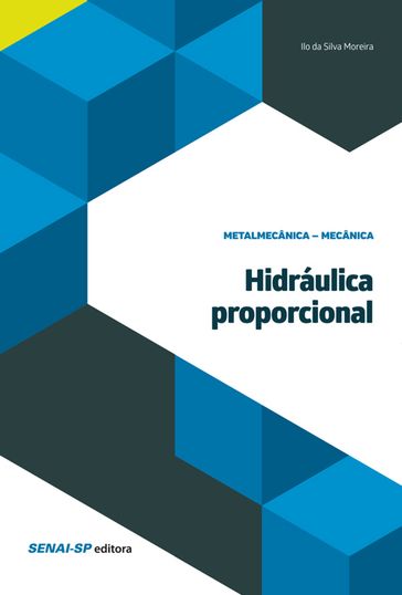 Hidráulica proporcional - Ilo da Silva Moreira