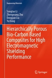 Hierarchically Porous Bio-Carbon Based Composites for High Electromagnetic Shielding Performance