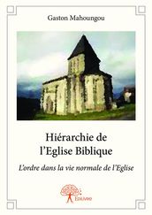 Hiérarchie de l Eglise Biblique