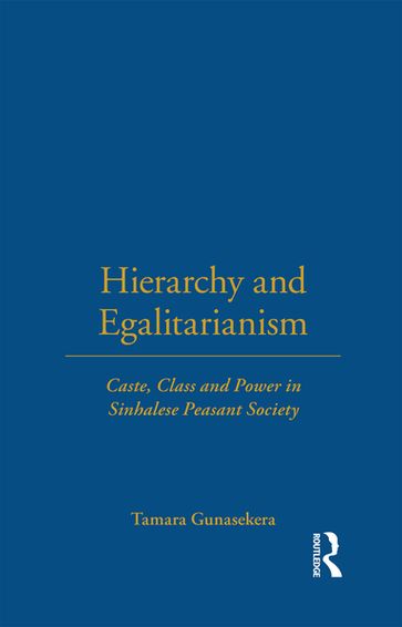 Hierarchy and Egalitarianism - Tamara Gunasekera