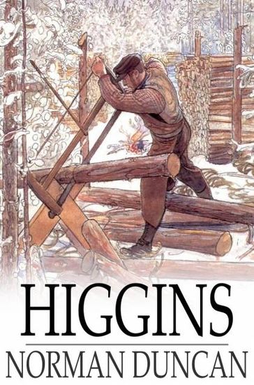 Higgins - Norman Duncan