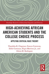 High Achieving African American Students and the College Choice Process