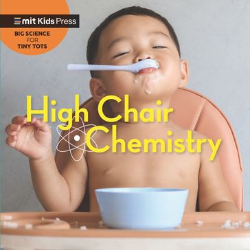 High Chair Chemistry - WonderLab Group - Jill Esbaum