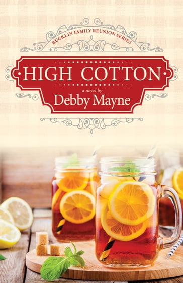 High Cotton - Debby Mayne