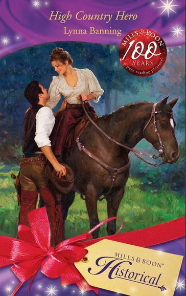 High Country Hero (Mills & Boon Historical) - Lynna Banning