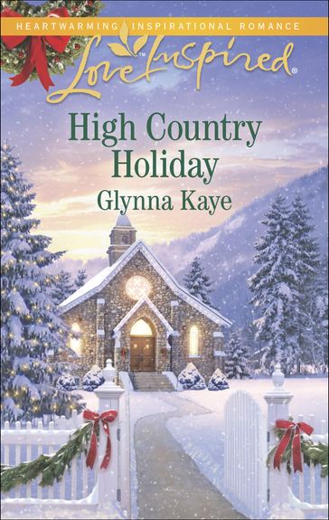 High Country Holiday - Glynna Kaye