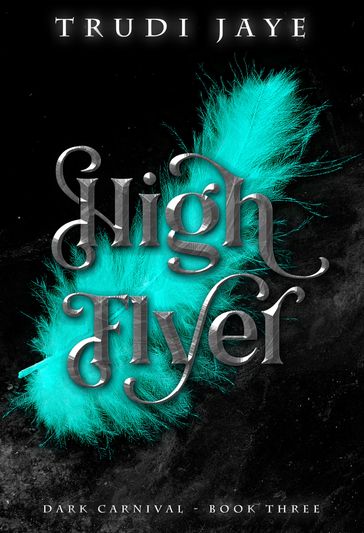 High Flyer - Trudi Jaye