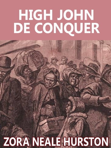 High John de Conquer - Zora Neale Hurston
