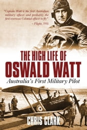 High Life of Oswald Watt