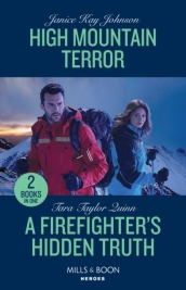 High Mountain Terror / A Firefighter s Hidden Truth
