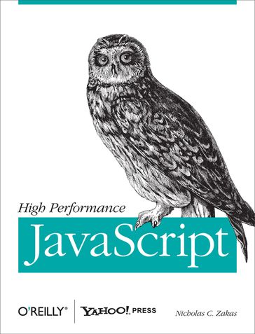 High Performance JavaScript - Nicholas C. Zakas