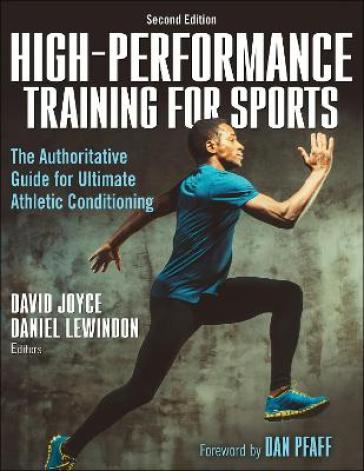 High-Performance Training for Sports - David Joyce - Daniel Lewindon