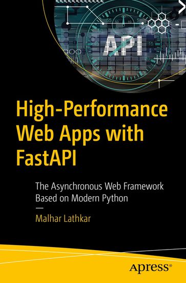 High-Performance Web Apps with FastAPI - Malhar Lathkar