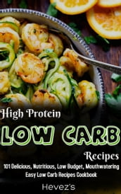 High Protein Low Carb Recipes