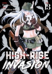 High-Rise Invasion Vol. 13