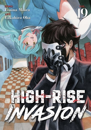 High-Rise Invasion Vol. 19 - Takahiro Oba - Miura Tsuina