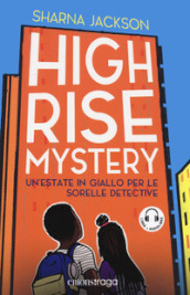 High Rise Mystery. Un estate in giallo per le sorelle detective. Con audiolibro