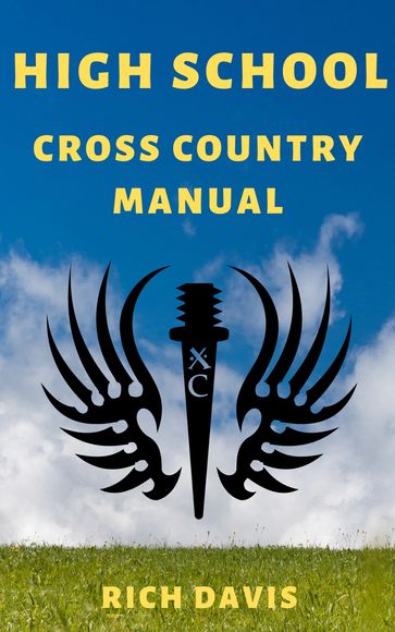 High School Cross Country Handbook - Rich Davis