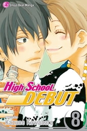 High School Debut, Vol. 8