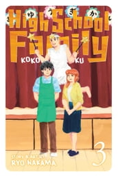 High School Family: Kokosei Kazoku, Vol. 3