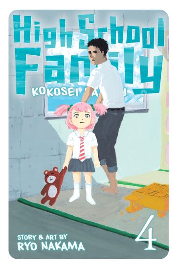High School Family: Kokosei Kazoku, Vol. 4 - Ryo Nakama