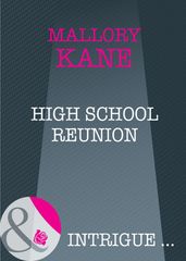 High School Reunion (Mills & Boon Intrigue)