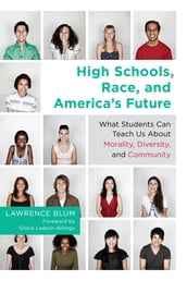 High Schools, Race, and America