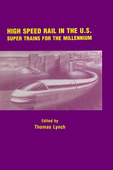 High Speed Rail in the US - Thomas Lynch