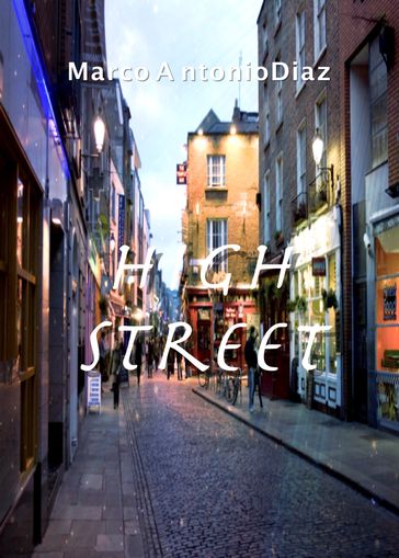 High Street - Marco Antonio Diaz