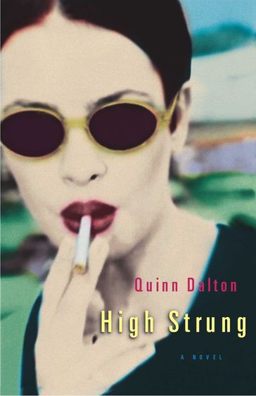 High Strung - Quinn Dalton