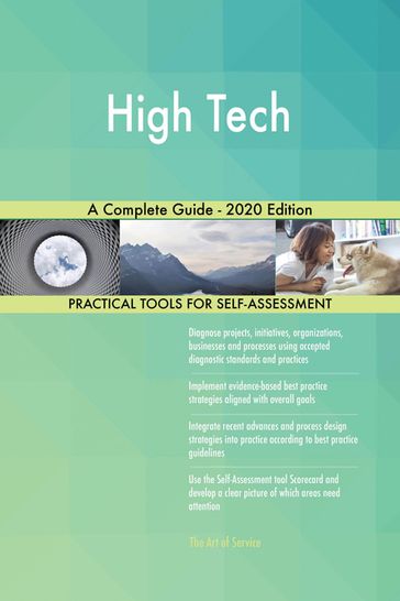 High Tech A Complete Guide - 2020 Edition - Gerardus Blokdyk