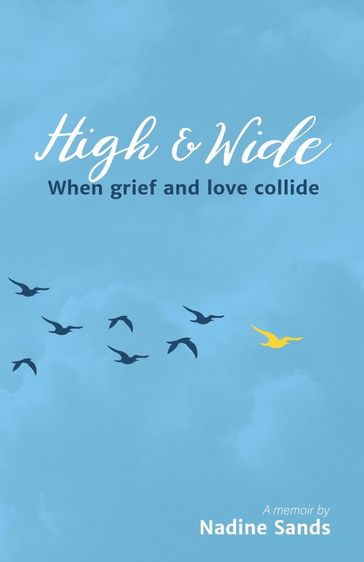 High and Wide - Nadine Sands